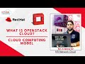 What is OpenStack? Cloud Computing Model | KR Network Cloud