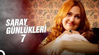 Saray Günlükleri 7 | Nur Topu Gibi Şehzadem Oldu!