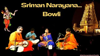 Sriman Narayana | Bowli | Annamacharya | N S kamakshi
