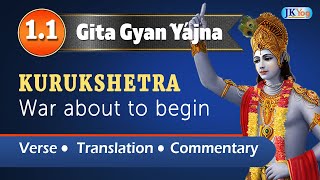 Bhagavad Gita Verse 1.1 Mahabharata war to begin | Chant | Translation | Commentary | Quiz (English)
