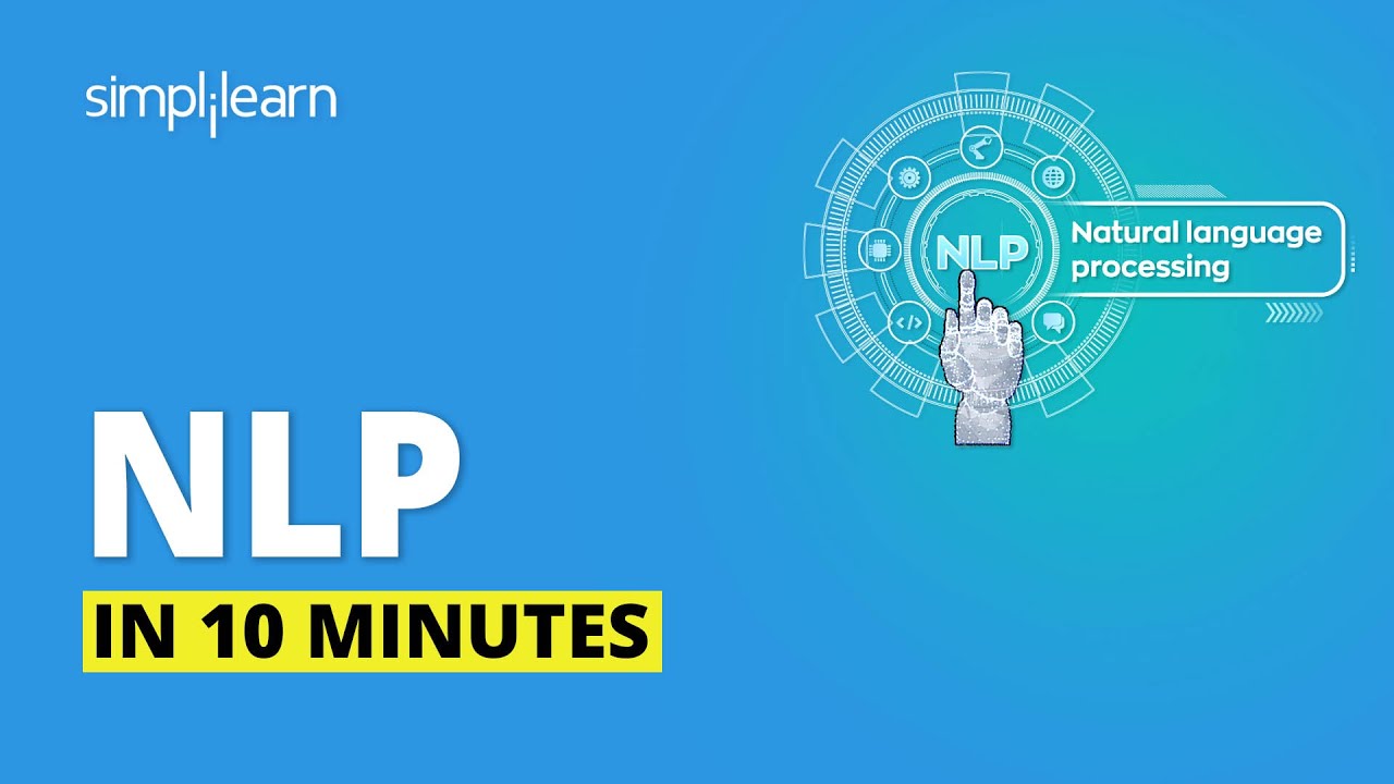 Natural Language Processing In 10 Minutes | NLP Tutorial For Beginners ...