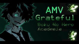 [AMV]Boku No Hero Academia Season 4-Grateful