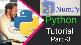 Python Numpy Tutorial In Hindi Part -3 | Numpy Tutorial | Numpy Array | Python | Coursopedia
