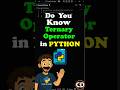 Do You Know About The Ternary Operator In Python #python #coding #programming