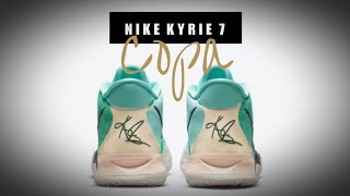 COPA 2021 Nike Kyrie 7 DETAILED LOOK + RELEASE DATE