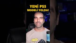 YENİ PS5 MODELİ YOLDA!
