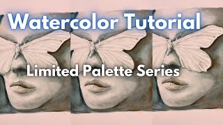 Watercolor Portrait Tutorial | Limited Palette Series: Less Noise, More Art