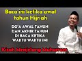 KISAH MENJELANG MUHARROM TAHUN BARU HIJRIAH - Tafsir Al Ibriz QS: An-Nahl 43 - KH Thoha Abrori