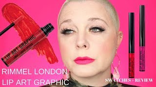 NEW!  RIMMEL LONDON LIP ART GRAPHIC LINER + LIQUID LIPSTICK | Swatches \u0026 Review | Nicole Chantell