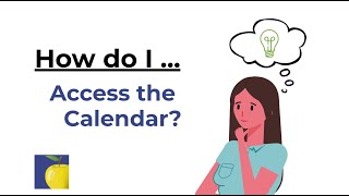 Accessing the Calendar