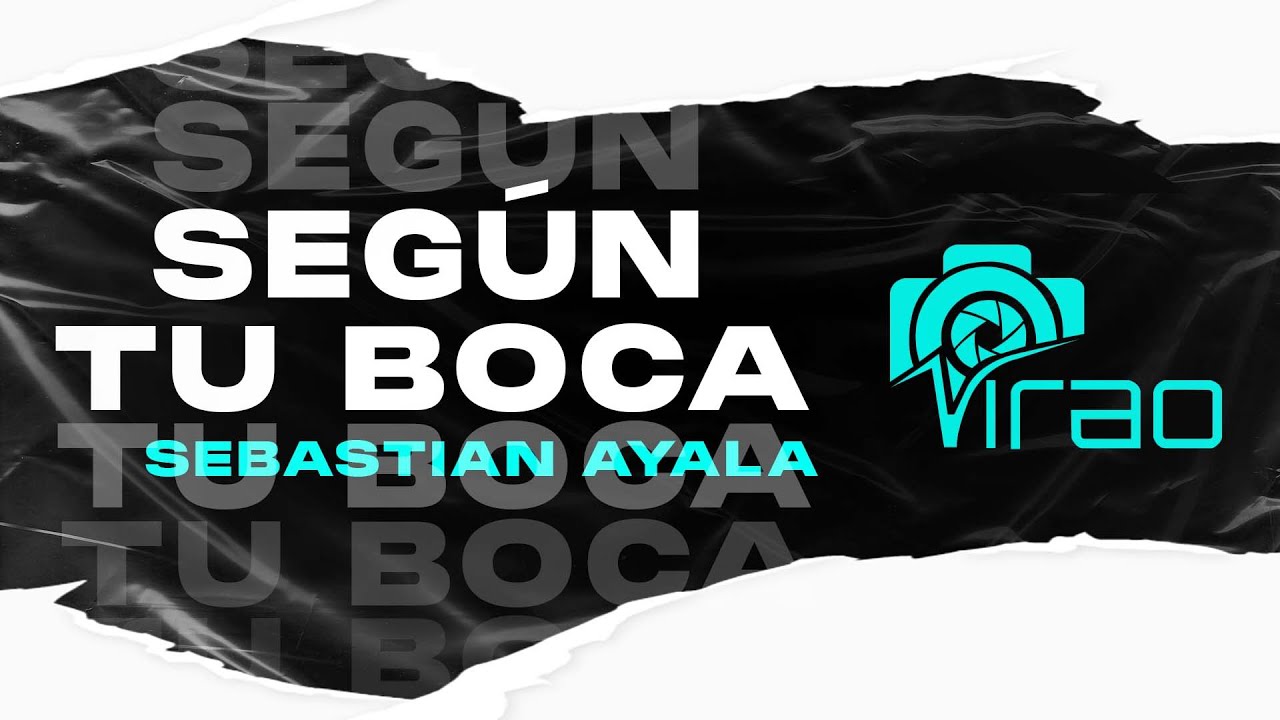 Según Tu Boca Sebastian Ayala Acordes Chordify