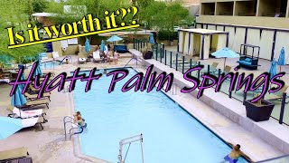 Travel Vlog: Hyatt Palm Springs! (WORTH IT?!)