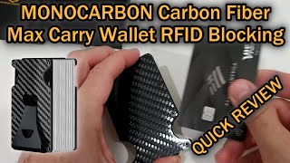 MONOCARBON Carbon Fiber Max Carry Wallet RFID Blocking QUICK REVIEW