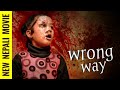 New Nepali Full Movie Wrong Way | Nepali Horror Movie 2021 | Adesh,sagar,anamika