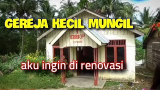 gereja kecil mungil GBKP TANJONG PAMAH