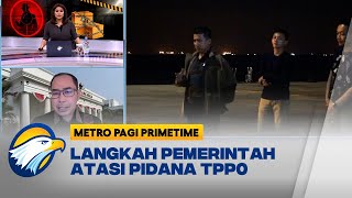 Penyampaian Dari Direktur Perlindungan WNI Dan BHI Kemenlu RI Soal Langkah Atasi Pidana TPP0