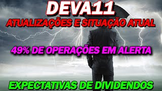 DEVA11, NOVO RELATÓRIO, EXPECTATIVAS DE DIVIDENDOS