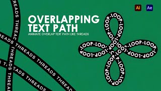 Text Path After Effect Tutorial - Text and Background Overlapping - Threads Text