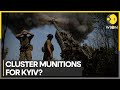 Ukraine and Russia using cluster bombs, says analysts | Latest News | English News| WION