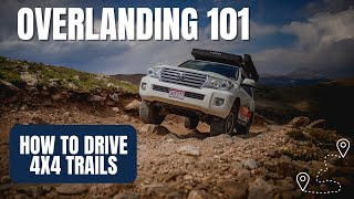 Learn how to drive 4x4 trails for your next overlanding adventure