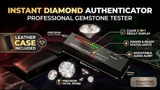 Diamond Connoisseur: The Ultimate Diamond Authenticity Tester — Unveiled!