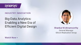 Synopsys DesignDash: Addressing the Growing Productivity Gap with Big-Data Analytics | Synopsys