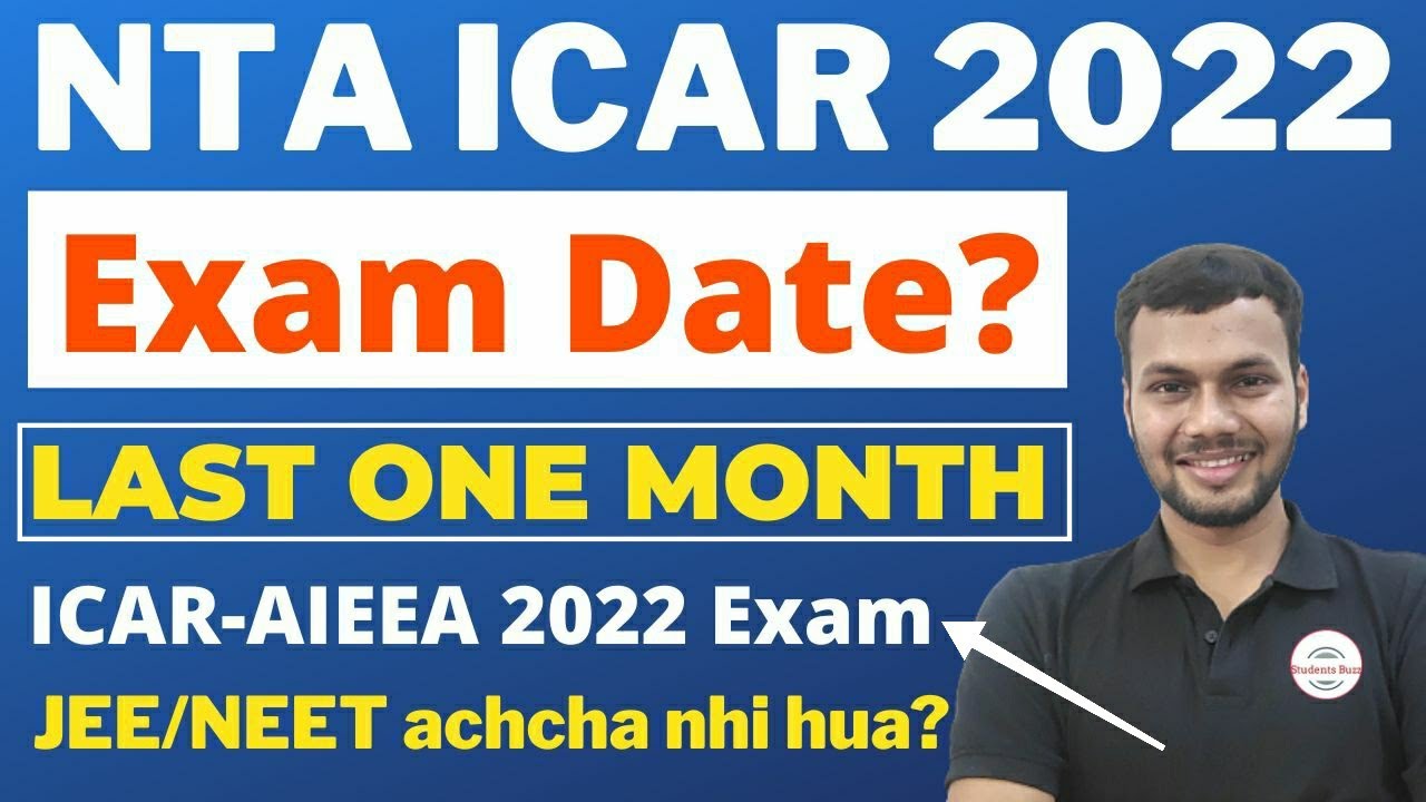 ICAR 2022 EXAM DATE?😳 • ICAR 2022 • ICAR 2022 LATEST UPDATE• ICAR-AIEEA ...