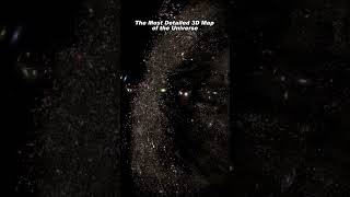 The Most Detailed 3D Map of the Universe