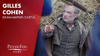 Gilles Cohen est Jean-Baptiste Couëtus | "Vaincre ou Mourir" | Puy du Fou Films