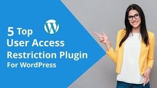 5 Top User Access Restriction Plugin for WordPress