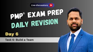 Day 6 of Daily PMP® exam prep revision 2025  I  Explanation of Task 6 - Build a team