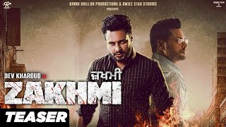 Zakhmi | Official Teaser | Dev Kharoud | Anchal Singh | In Theaters 7th February 2020