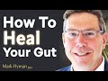 How To STAY HEALTHY Until Your 105+ (FIX YOUR GUT!) | Todd LePine & Mark Hyman