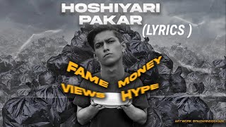 HOSHIYARI PAKAR - TAIMOUR BAIG | Prod. Raffey Anwar (LYRICS)