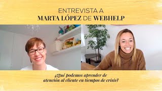 Entrevista a Marta López, Chief Commercial Officer en Webhelp Spain \u0026 China