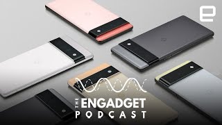 Google’s Tensor and Pixel 6 | Engadget Podcast Live