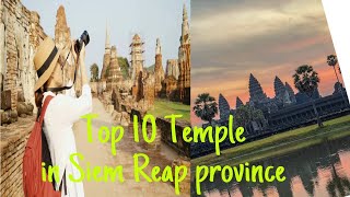 Discover Siem Reap's Top 10 Majestic Temple