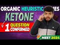 Complete ORGANIC In 10 Days😎| Organic Heuristic series❤️| Ketone