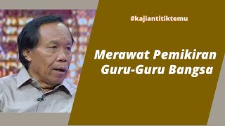 KAJIAN TITIK TEMU SERI #20 | Mohammad Sobary