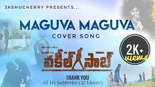 Maguva Maguva || VakeelSab || Maguva Maguva Cover song || Pawan Kalyan ||Sid Sriram || Thaman S