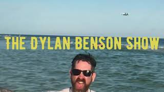 The Dylan Benson Show