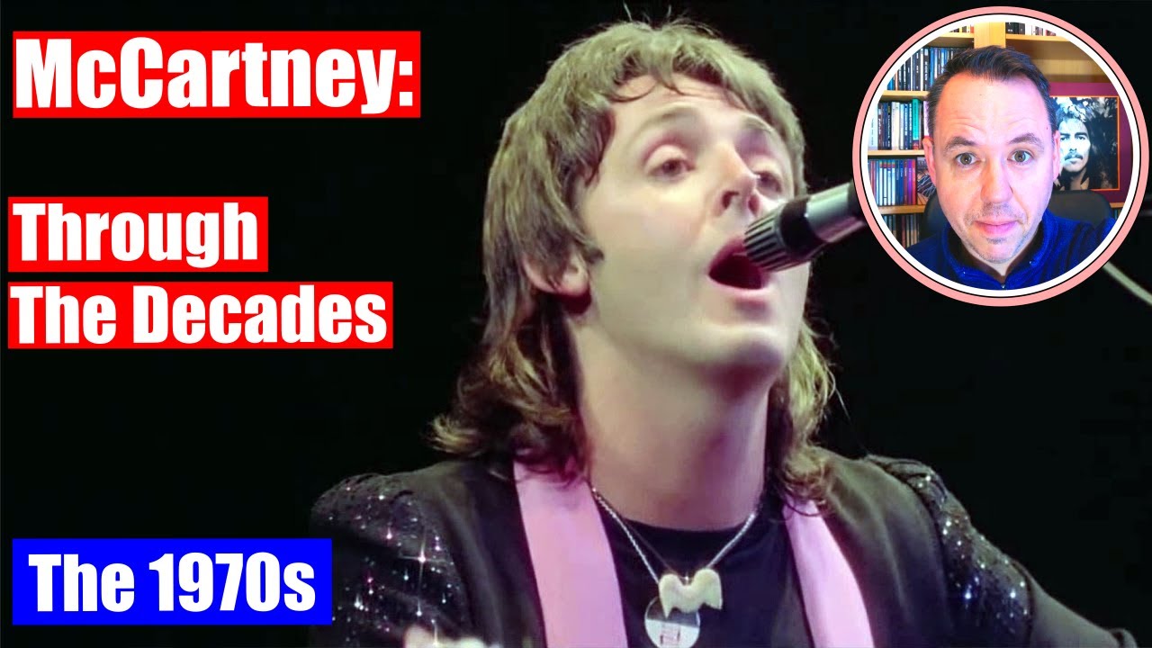 Paul McCartney Best Songs Of The 1970s - YouTube