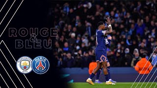 🔴🔵 𝐑𝐨𝐮𝐠𝐞 & 𝐁𝐥𝐞𝐮 : Manchester City vs Paris Saint-Germain (2-1) | Champions League
