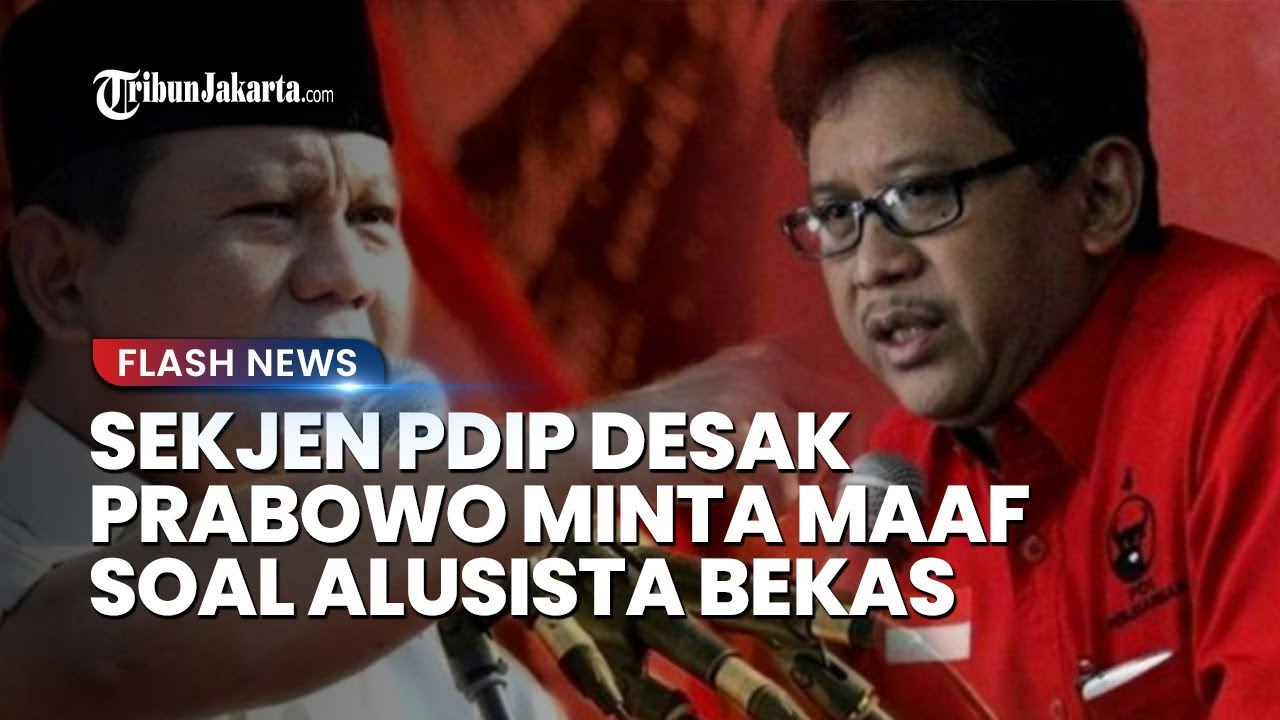 Sekjen PDIP Desak Prabowo Ralat Ucapan Soal Alutsista Bekas Era Bung ...