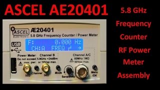 ASCEL AE20401 5.8 GHz Frequency Counter / RF Power Meter kit