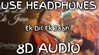 Ek Dil Ek Jaan || 8D Audio || Trap8DChords || Official Video