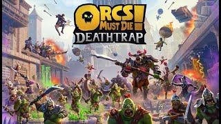 ボス戦！【Orcs Must Die! Deathtrap】オークをなぎ倒していく！あのタワーディフェンスゲームが帰ってきたぞ！！！【あくまで個人戦】