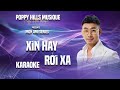 Poppy Hills Musique Karaoke -  Xin Hãy Rời Xa @ Tuấn Dũng Cover