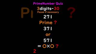 【3digits-30】素数クイズ Prime Number Quiz #素数 #primenumber #素因数分解 #shorts