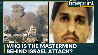 Israel-Palestine war: Mohammed Dief, mastermind of attack on Israel | WION Fineprint
